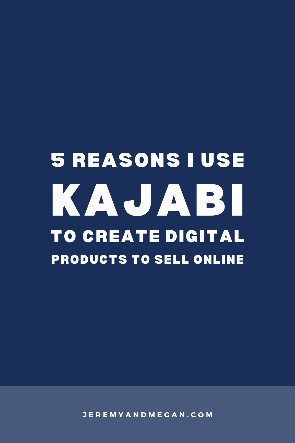 5 Reasons I use Kajabi to create digital products to sell online