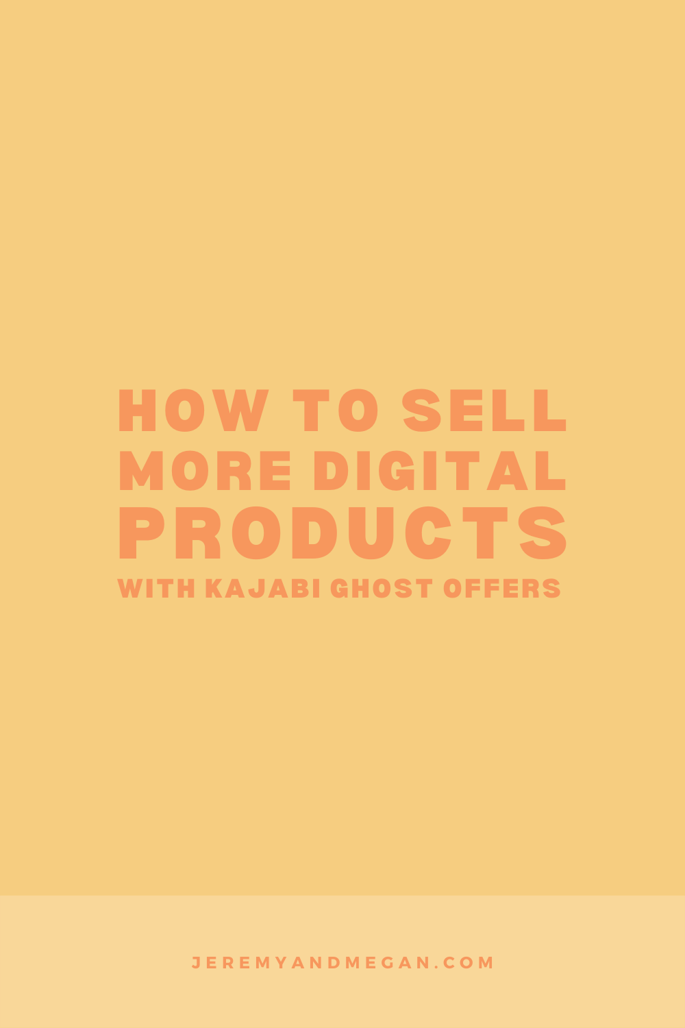 How to sell more digital products with Kajabi Ghost Offers: tips to sell your products online without paying more money