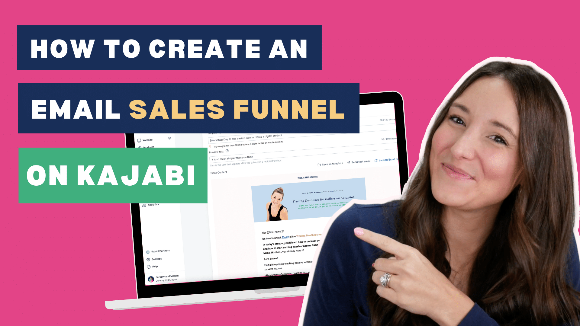How to create your first email sales funnel on Kajabi, a walkthrough from digital marketing expert Megan Martin, for small business owners